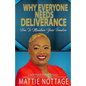 Why Everyone Needs Deliverance: How To Maintain Your Freedom - Paperback