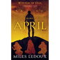 April (Winter in Veil Book 6) - Paperback