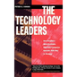 The Technology Leaders: How America's Most Profitable High-Tech Companies Innovate Their Way to Success - Hardcover