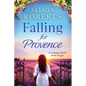 Falling For Provence - Paperback