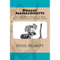 Doggin' Massachusetts: The 100 Best Places To Hike With Your Dog In The Bay State - Paperback