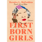 Firstborn Girls: A Memoir - Hardcover