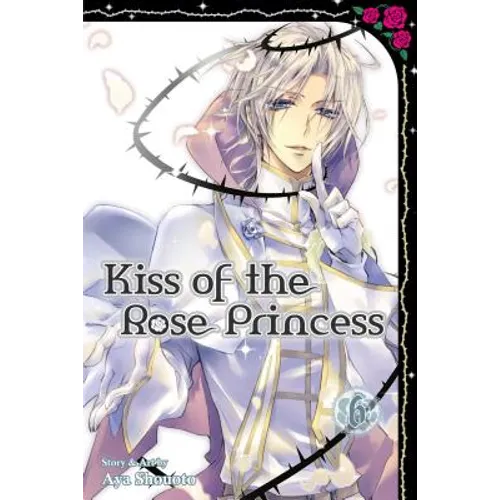 Kiss of the Rose Princess, Vol. 6 - Paperback