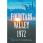Fountain Valley 1972 - Paperback