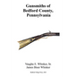 Gunsmiths of Bedford County, Pennsylvania - Paperback