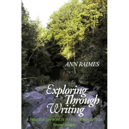 Exploring Through Writing: A Process Approach to ESL Composition - Paperback