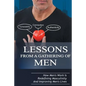 Lessons From A Gathering Of Men: How Men's Work Is Redefining Masculinity And Improving Men's Lives - Paperback