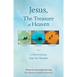Jesus, The Treasure of Heaven: A Devotional for Any Season - Paperback