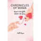 Chronicles of Mama - Paperback