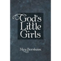 God'S Little Girls - Paperback