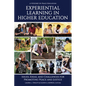 Experiential Learning in Higher Education: Issues, Ideas, and Challenges for Promoting Peace and Justice - Paperback