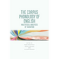 The Corpus Phonology of English: Multifocal Analyses of Variation - Paperback