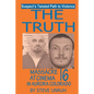 The Truth: Massacre at Cinema 16 in Aurora Colorado - Paperback