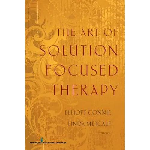 The Art of Solution Focused Therapy - Paperback