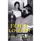 Foul Lowers - Hardcover