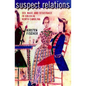 Suspect Relations: Sex, Race, and Resistance in Colonial North Carolina - Paperback