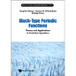 Bloch-Type Periodic Functions: Theory and Applications to Evolution Equations - Hardcover