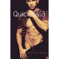 Quickies 3: Short Short Fiction on Gay Male Desire - Paperback