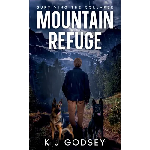 Mountain Refuge - Hardcover