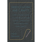 Needlework and Crafts - Every Woman's Book on the Arts of Plain Sewing, Embroidery, Dressmaking and Home Crafts - Paperback