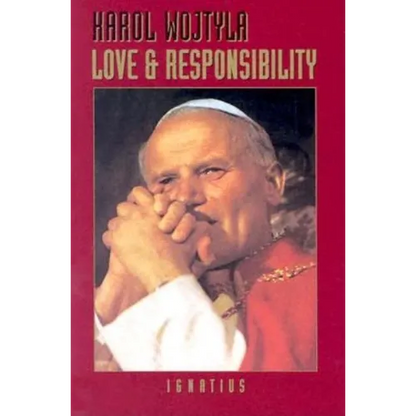 Love and Responsibility - Paperback