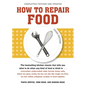 How to Repair Food - Paperback