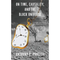 On Time, Causality, and the Block Universe - Hardcover