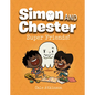 Super Friends! (Simon and Chester Book #4) - Hardcover