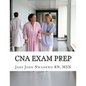 CNA Exam Prep: Nurse Assistant Practice Test Questions - Paperback