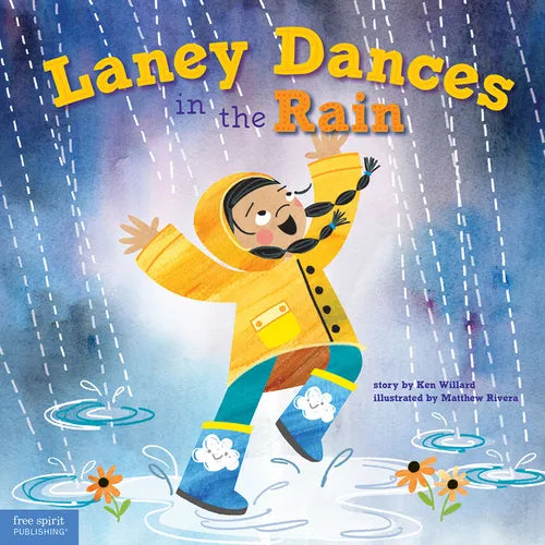 Laney Dances in the Rain: A Wordless Picture Book about Being True to Yourself - Hardcover