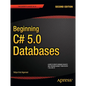 Beginning C# 5.0 Databases - Paperback