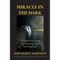 Miracle in the Dark - Paperback