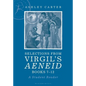 Selections from Virgil's Aeneid Books 7-12: A Student Reader - Paperback