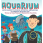 Aquarium: How Jeannette Power Invented Aquariums to Observe Marine Life - Hardcover
