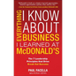 Everything I Know about Business I Learned at McDonalds - Paperback