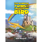 The Rainbow Twins and the Great Golden Bird - Hardcover