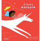 If I Had a Unicorn - Hardcover