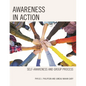 Awareness in Action: Self-Awareness and Group Process - Paperback