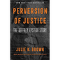 Perversion of Justice: The Jeffrey Epstein Story - Hardcover