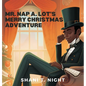 Mr. Nap A. Lot's Merry Christmas Adventure - Hardcover