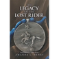The Legacy of the Lost Rider: Tokens of Rynar Series, Book 1 - Paperback
