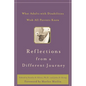 Reflections from a Different Journey: What Adults with Disabilities Wish All Parents Knew - Paperback