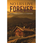 No Lies Live Forever - Paperback