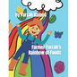 Farmer Farrah's Rainbow of Foods - Paperback