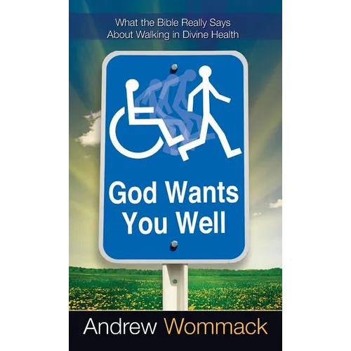 God Wants You Well - Hardcover