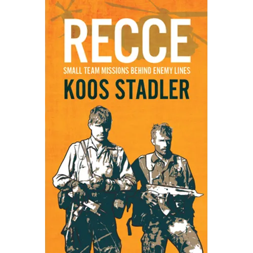 Recce: Small Team Missions Behind Enemy Lines - Paperback