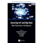 Securing Iot and Big Data: Next Generation Intelligence - Paperback
