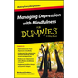 Managing Depression with Mindfulness for Dummies - Paperback
