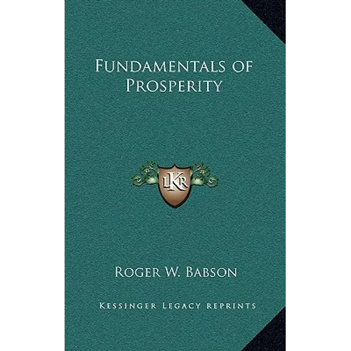 Fundamentals of Prosperity - Hardcover