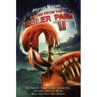 It Came From The Trailer Park: Volume 2 - Paperback